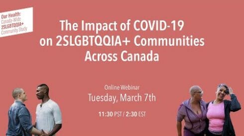 The Impact of COVID-19 on 2SLGBTQQIA+ Communities Across Canada